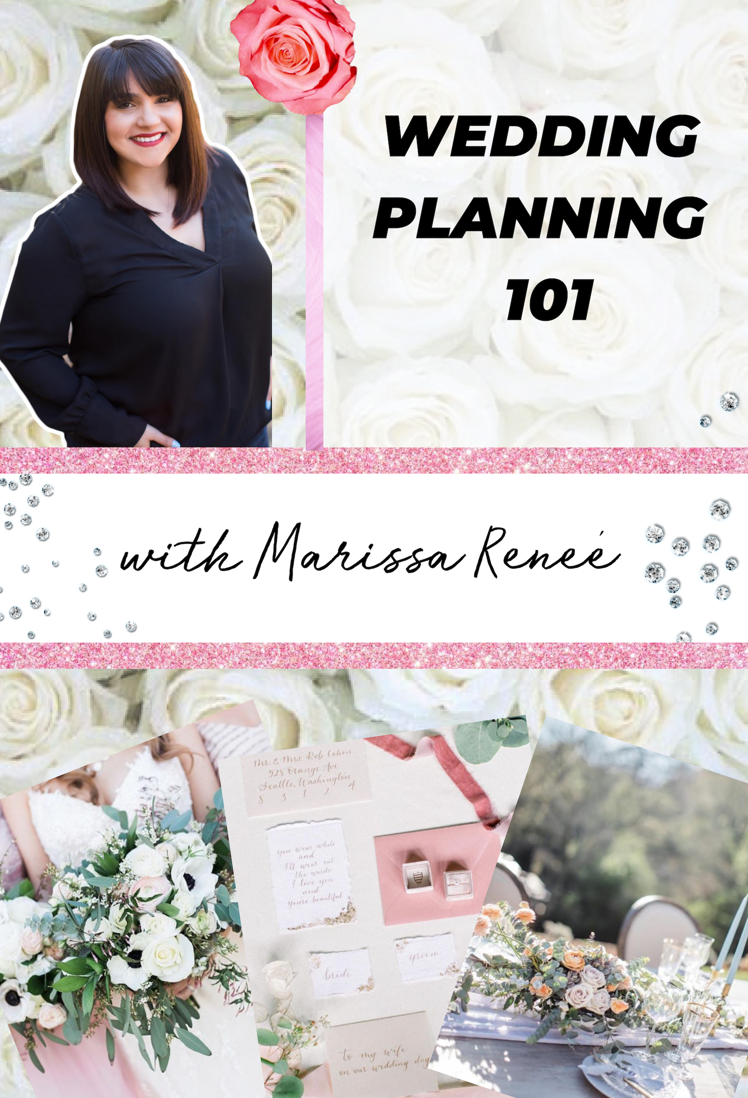 Wedding Planning 101 with Marissa Reneé Weddings & Events