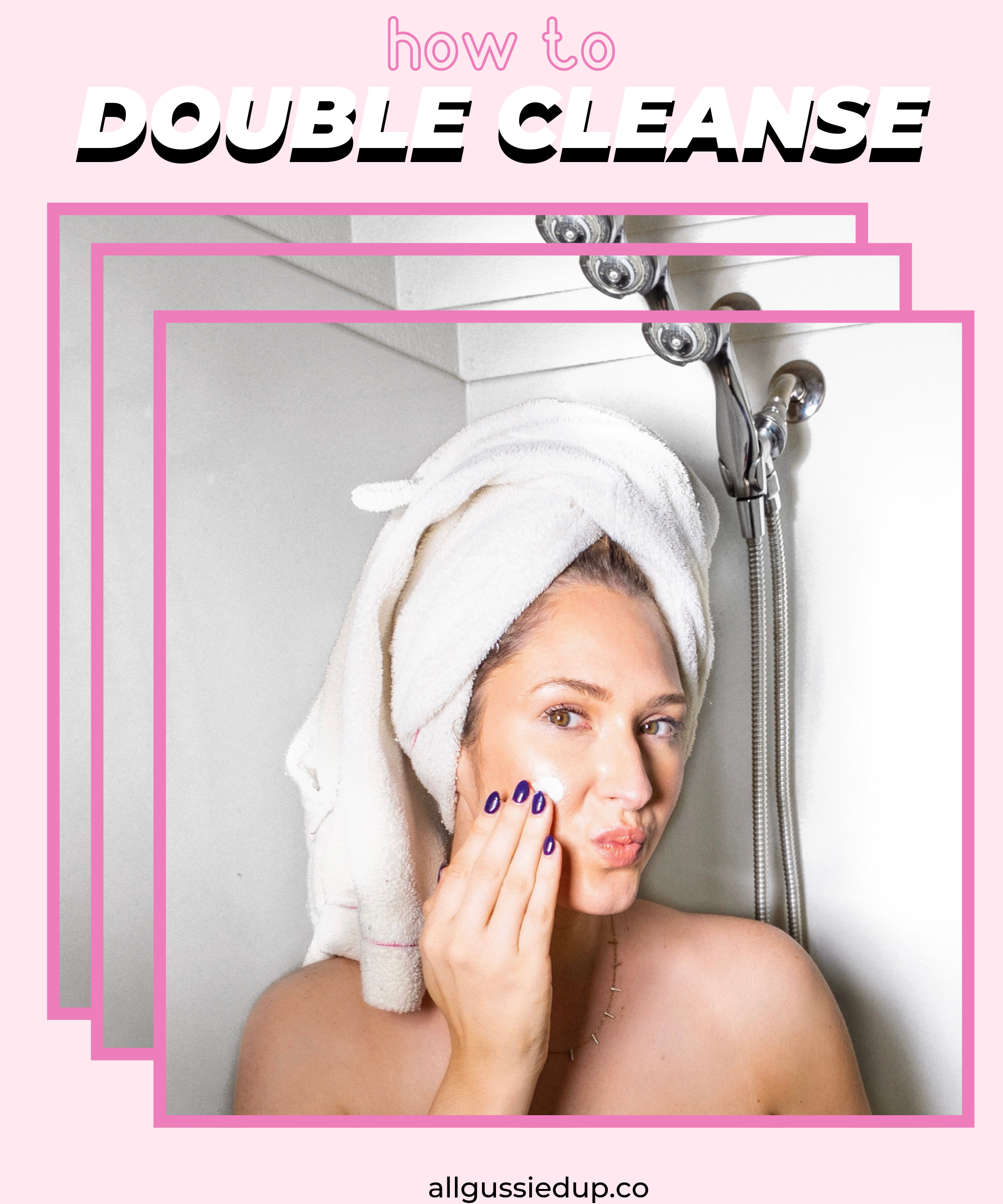 WTF Is Double Cleansing?
